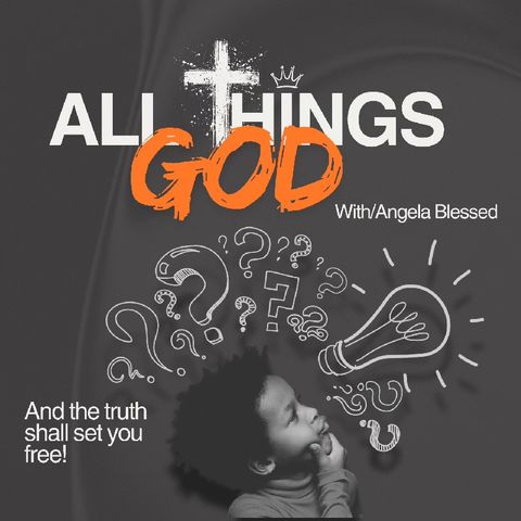 Episode 2 - All Things God (The Beginning)