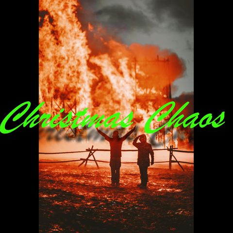 Christmas Chaos  !!!
