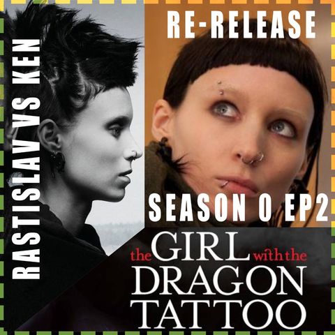 The Girl with the Dragon Tattoo - Rastislav vs Ken Part 2 (Re-release from 2019)