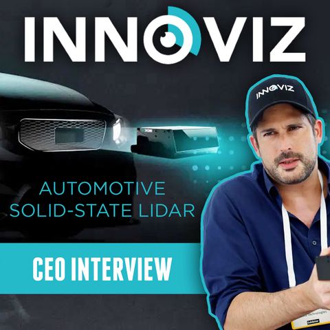 53. Innoviz CEO Interview | BMW's Automotive Solid-State LiDAR | $INVZ