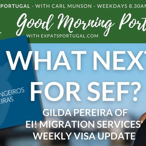 What next for SEF? on The GMP! Visa Update with Gilda Pereira of Ei!