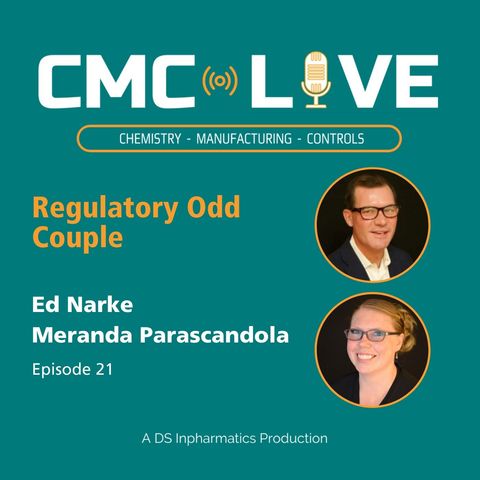 021 - Regulatory Odd Couple with Ed Narke & Meranda Parascandola