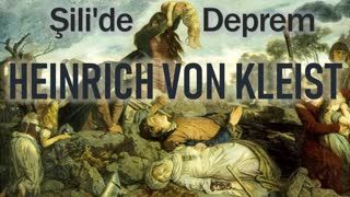 Şili'de Deprem  Heinrich von Kleist sesli kitap tek parça