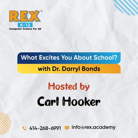 What Excites You About School? with Dr Darryl Bonds