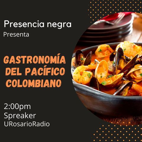 Gastronomía del pacifico colombiano
