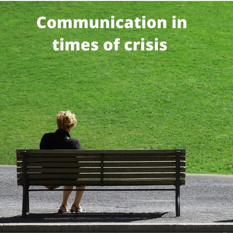 Communication in times of crisis - Audio