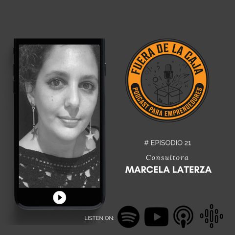 Marketing | Marcela Laterza | Episodio #21