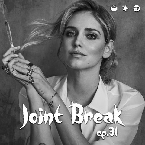 Jointbreak Ep.31: "Bong Babe"