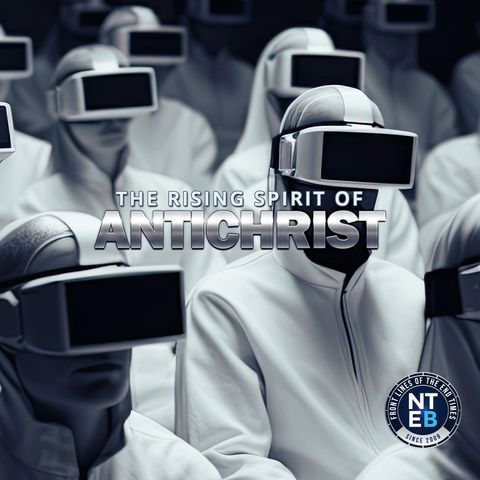 NTEB SUNDAY SERVICE: The Rising Spirit Of Antichrist