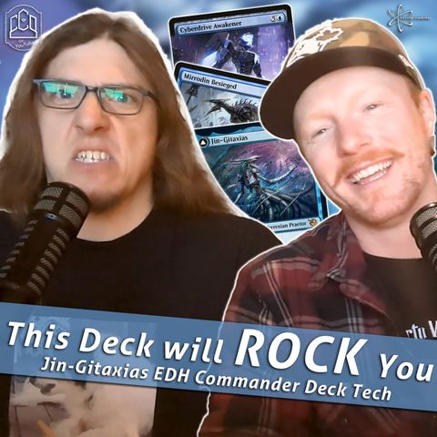 Episode 368: Commander Cookout Podcast, Ep 364 - Jin-Gitaxias Mana Rock Combo