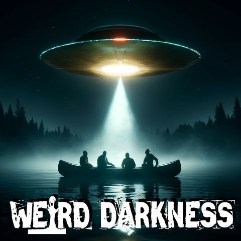 “COULD UFOS BE TULPAS?” and More Freaky True Stories! #WeirdDarkness #Darkives
