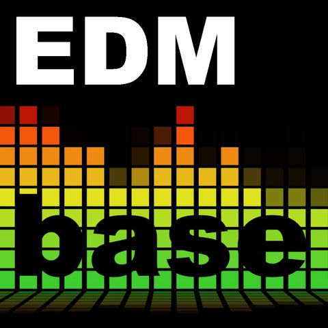 The EDM Base | Episode 1