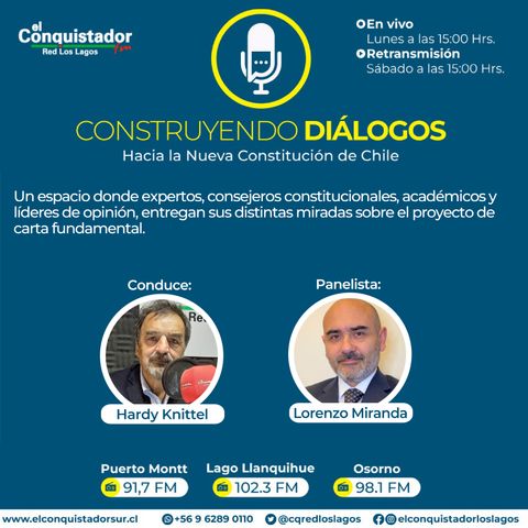 “Construyendo diálogos: Hacia la Nueva Constitución de Chile”  Episodio 1 con el historiador Juan Luis Ossa.
