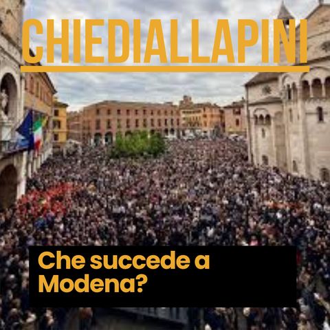 Che succede a Modena?
