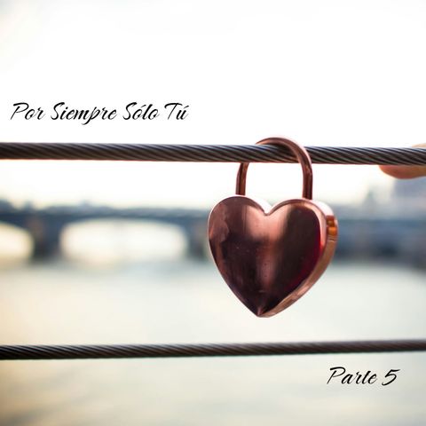 Tú 3 | Parte 5