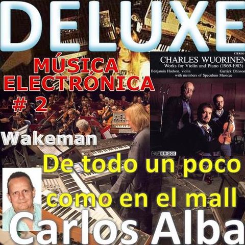 Deluxe - Música Electro # 2 ( Rick Wakeman - Awesome piano solo )
