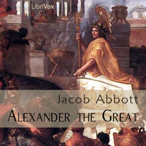 Alexander the Great by Jacob Abbott - 4