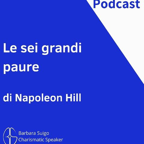 Le Sei Grandi Paure [ITA] - di Napoleon Hill