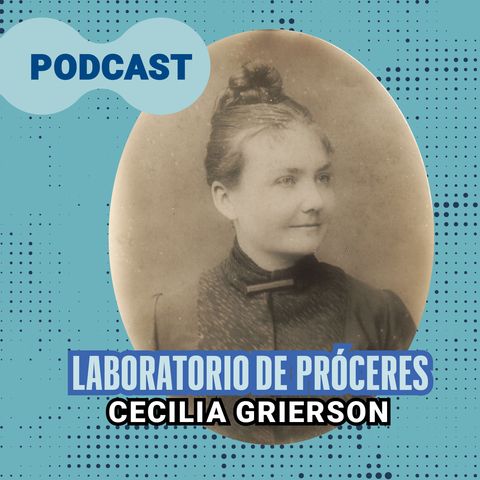 EP 01 - CECILIA GRIERSON
