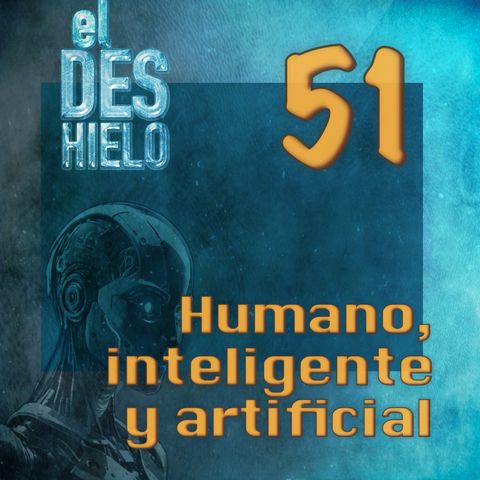 Humano, inteligente y artificial