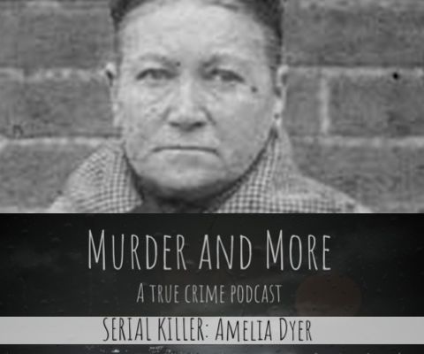 SERIAL KILLER: Amelia Dyer