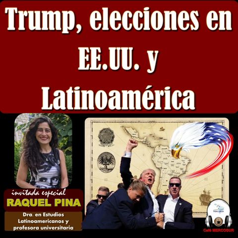 #Trump, elecciones en EE.UU. y #Latinoamérica