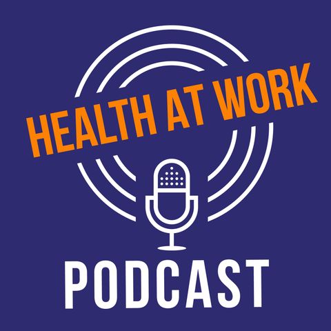 Episode 2 - Occupational Health's response to the need to support employees with Long Covid.