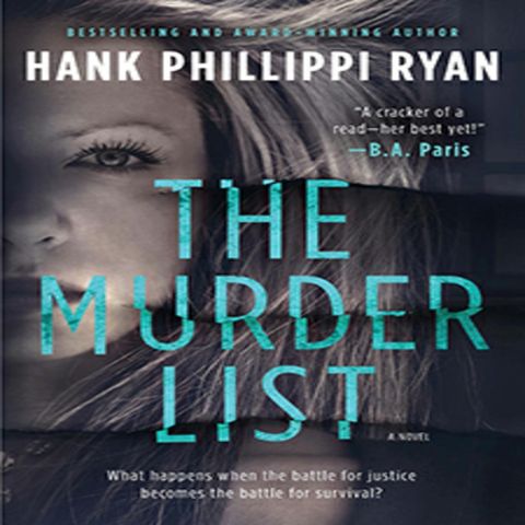 Hank Phillippi Ryan THE MURDER LIST