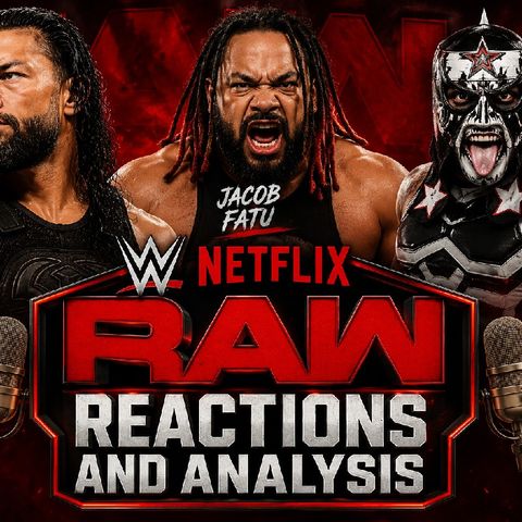 WWE RAW Reactions and Analysis
