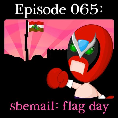 065: sbemail: flag day