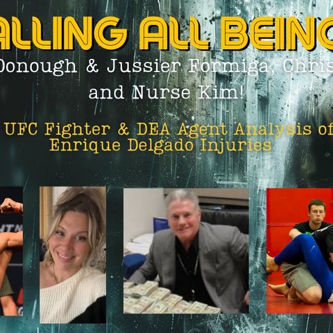 DEA Agent Sean McDonough_Ret_UFC Fighter Jussier Formiga_Ret LEO_MMA Coach Chris Luttrell_Nurse Kim