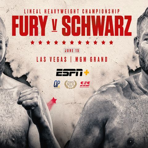 Inside Boxing Daily: Fury looks to slap Schwarz, Arum speaks of Crawford-Spence in the Fall, and we dream about boxing's Wrestlemania