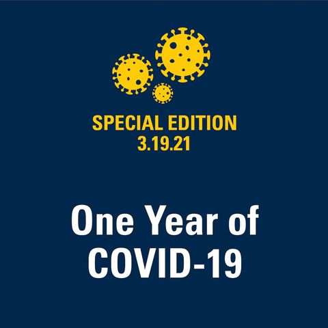 One Year of COVID-19 3.19.21