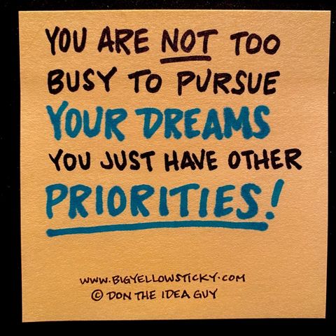 Prioritize Your Dreams : BYS 340