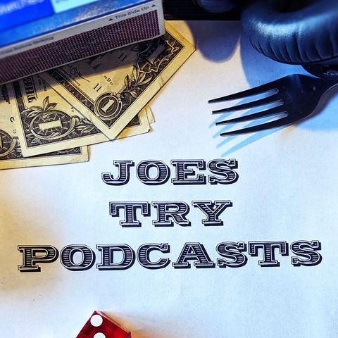 Ep 2 - Joes Try A Money Management Podcast