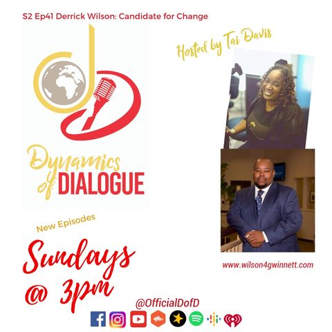 S2 Ep41 Derrick Wilson: Candidate for Change
