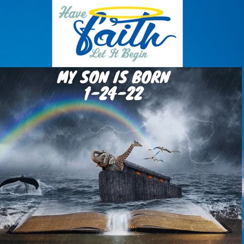 My Son is Born!