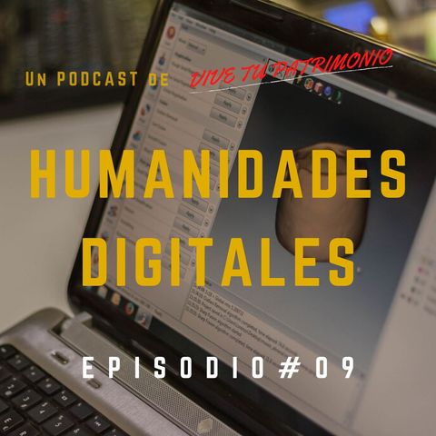 #9 Humanidades digitales y patrimonio cultural