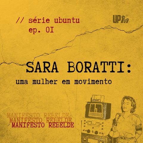 01 Série UBUNTU - Sara Boratti: uma mulher em movimento!