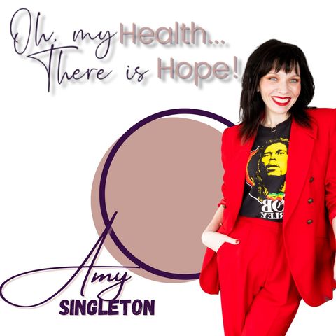 Amy Singleton: Overcoming Failure and Finding Purpose Through Hope and Connection