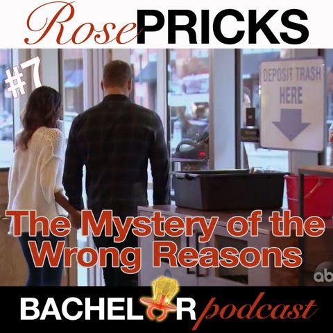 The Bachelor: The Mystery of the Wrong Reasons