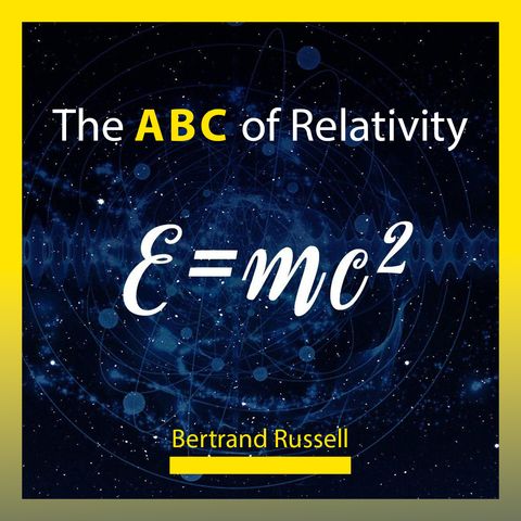 The ABC of Relativity : Chapter 14 - What is Matter?