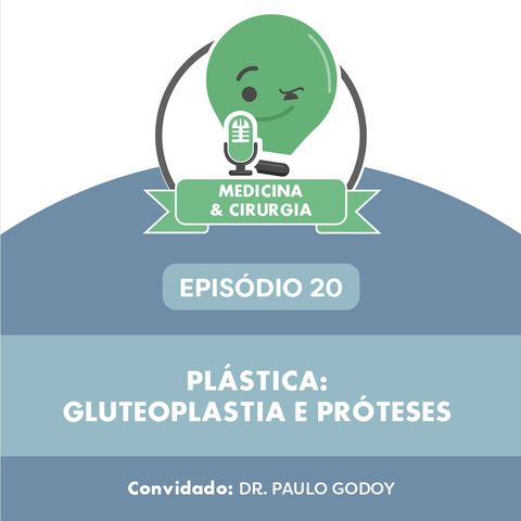 20 - Plástica: gluteoplastia e próteses