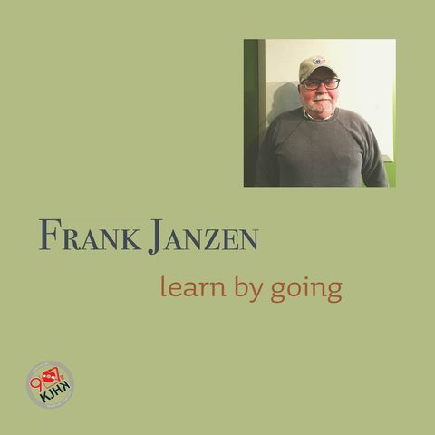 Frank Janzen, learn by going