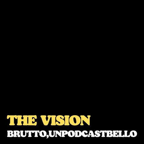 Ep #605 - The Vision