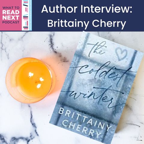 #636 Author Interview: Brittainy Cherry