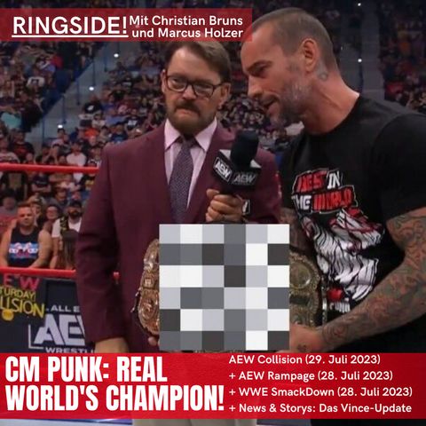RINGSIDE! WWE SmackDown (28.7.), AEW Collision (29.7.) + Wrestling-News