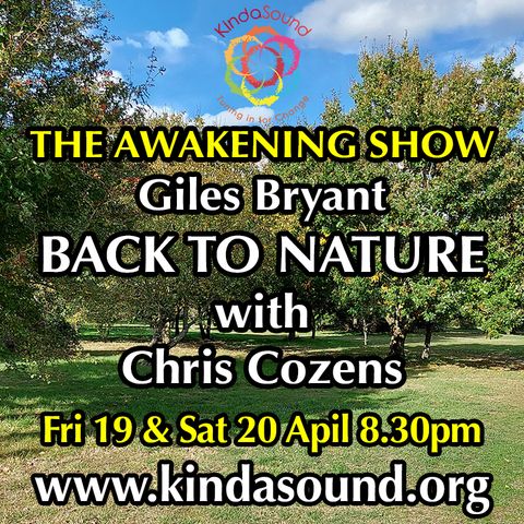 Back To Nature | Chris Cozens on Awakening with Giles Bryant