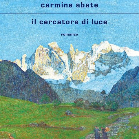 Carmine Abate "Il cercatore di luce"