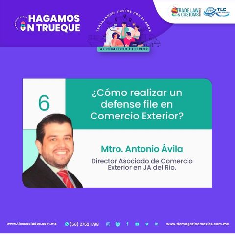 Episodio 496. ¿Cómo realizar un defense file en Comercio Exterior?